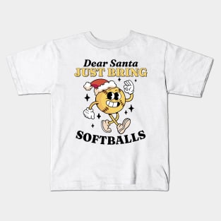 Dear Santa Funny Christmas Saying Softball Kids T-Shirt